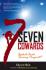 Seven Cowards: Apakah Anda Seorang Pengecut?